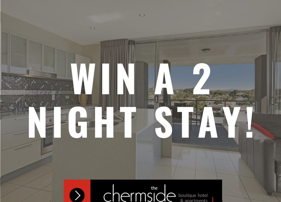 WIN a 2 NIGHT STAY for 4 PEOPLE here at The Chermside Apartments Brisbane!